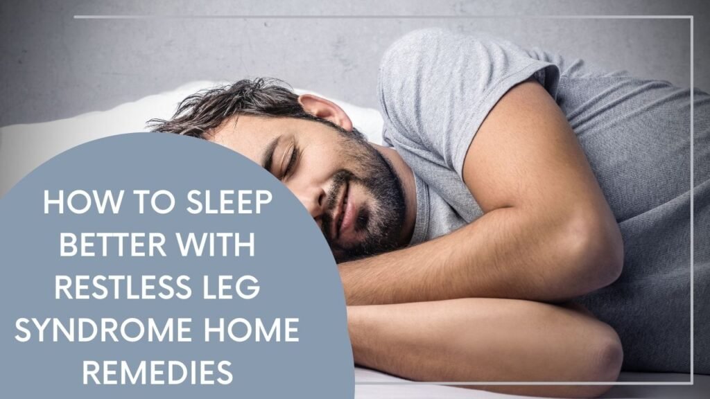 sleep-better-with-restless-leg-syndrome