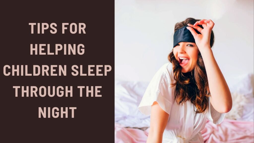 tips-for-helping-children-sleep-through-the-night