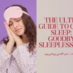 the-ultimate-guide-to-quality-sleep